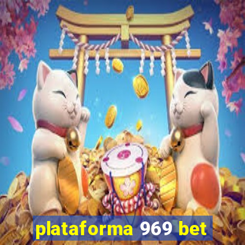 plataforma 969 bet